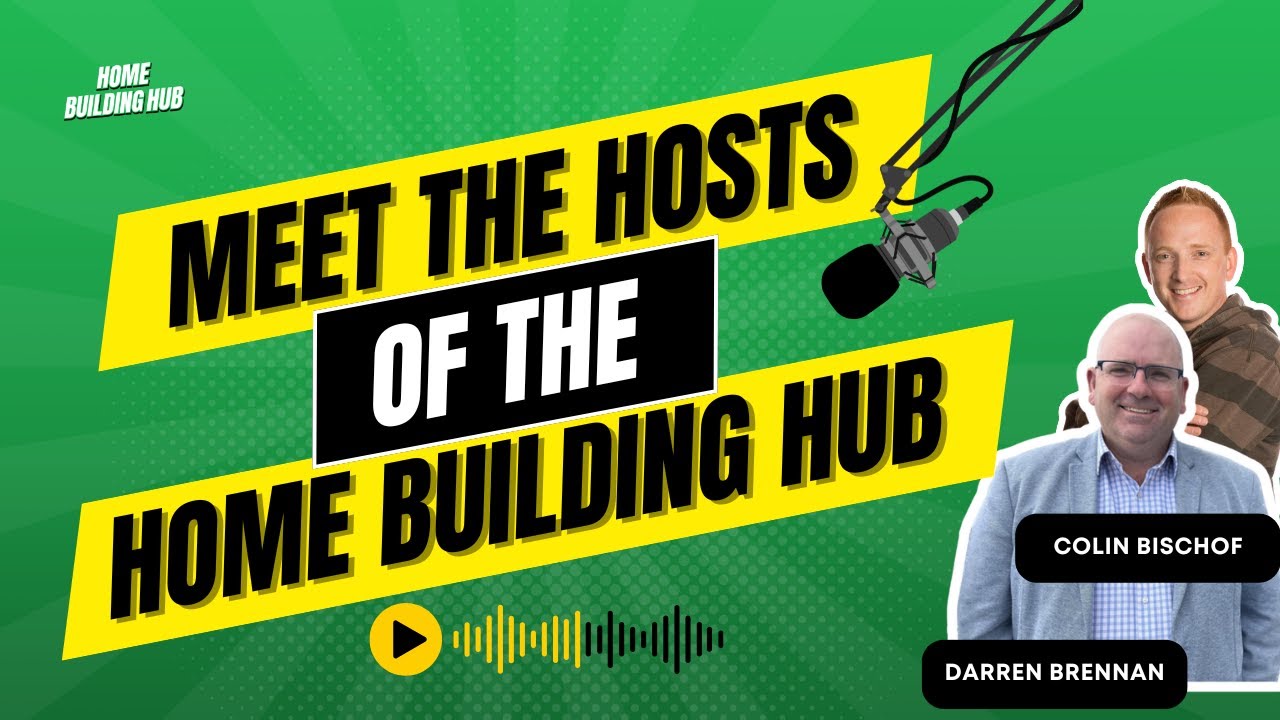 Ep. 1 | Meet the Hosts of The Home Building Hub