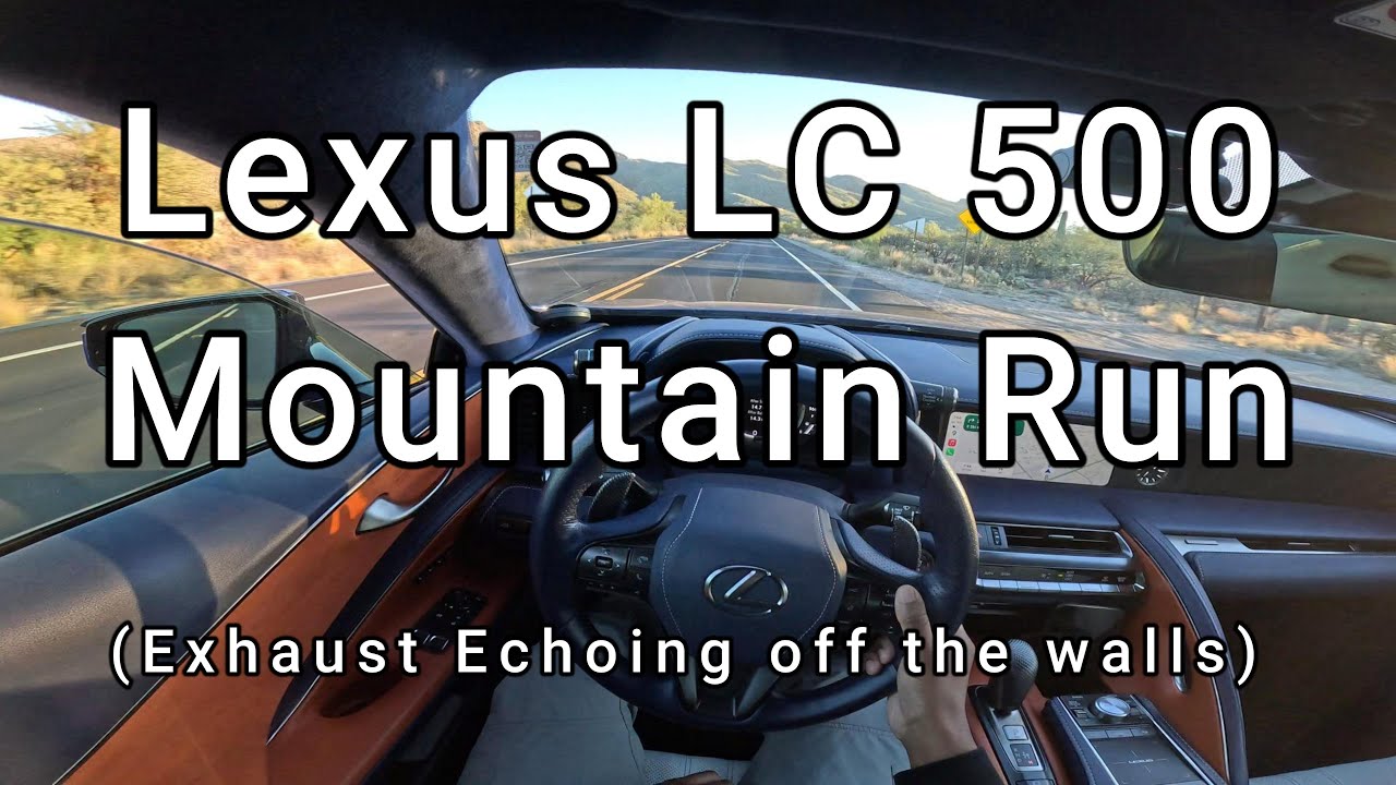 Lexus LC 500 canyon run. Accelerations, exhaust and downshifts