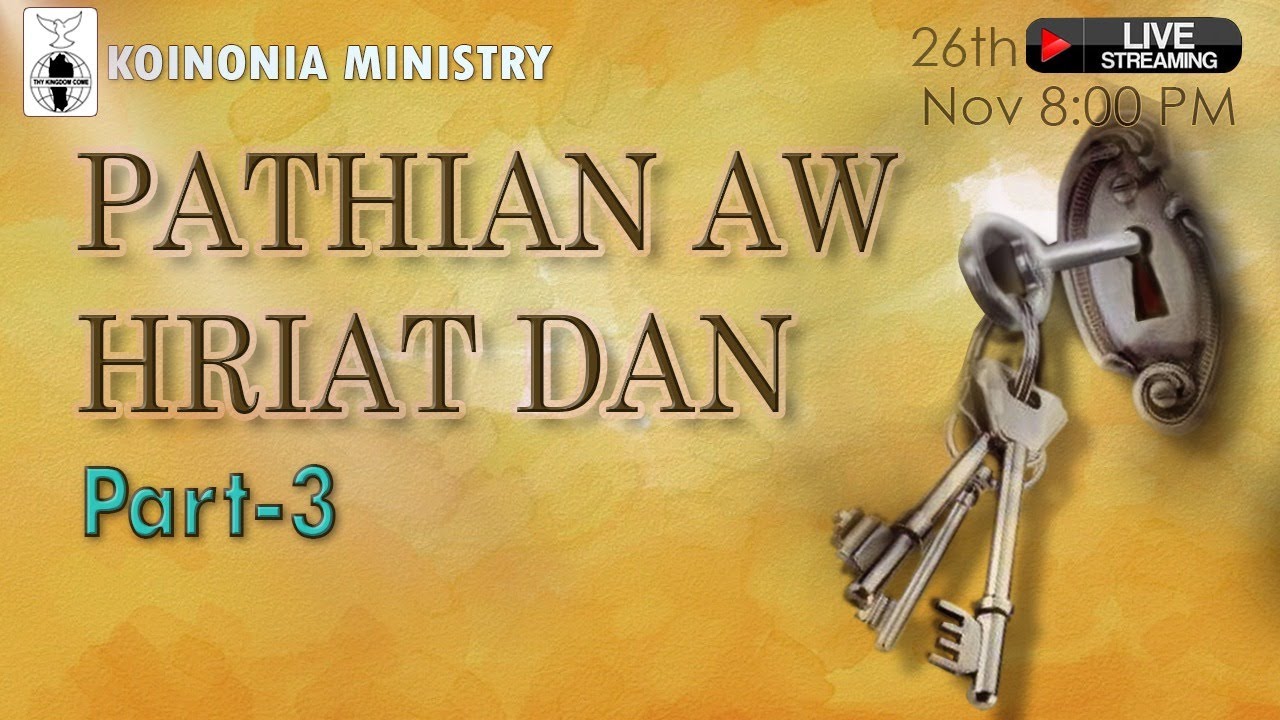Pathian Aw Hriat Dan Part - 3 (VLA Khiangte)