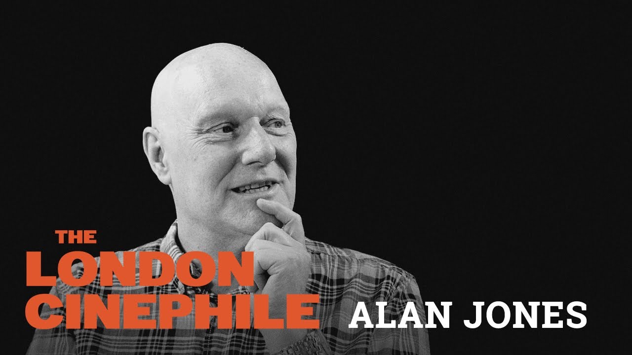 Alan Jones - The London Cinephile - Film Critics Series - S03 - EP02