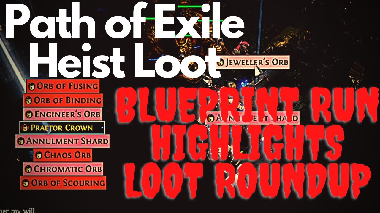 Path of Exile Heist Loot March 2nd/2022