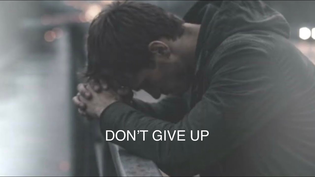 Don't Give Up - A song for anyone struggling right now