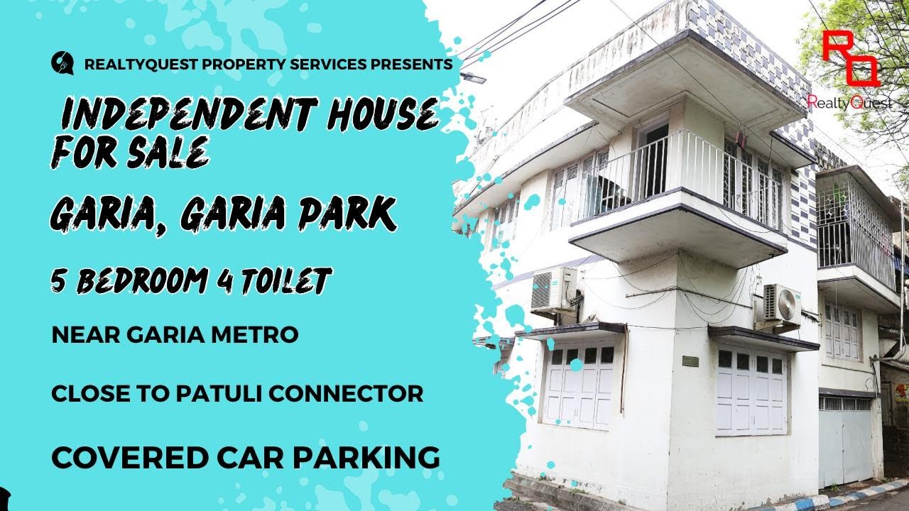 Independent House for Sale in Garia Park | 9830336652 |5 BHK | 2000 sqft | ₹1.20 Cr | RealtyQuest.in