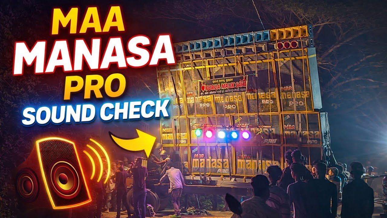 MAA MANASA PRO HIGH LEVEL SOUND CHECK KORUA SARASWATI PUJA 