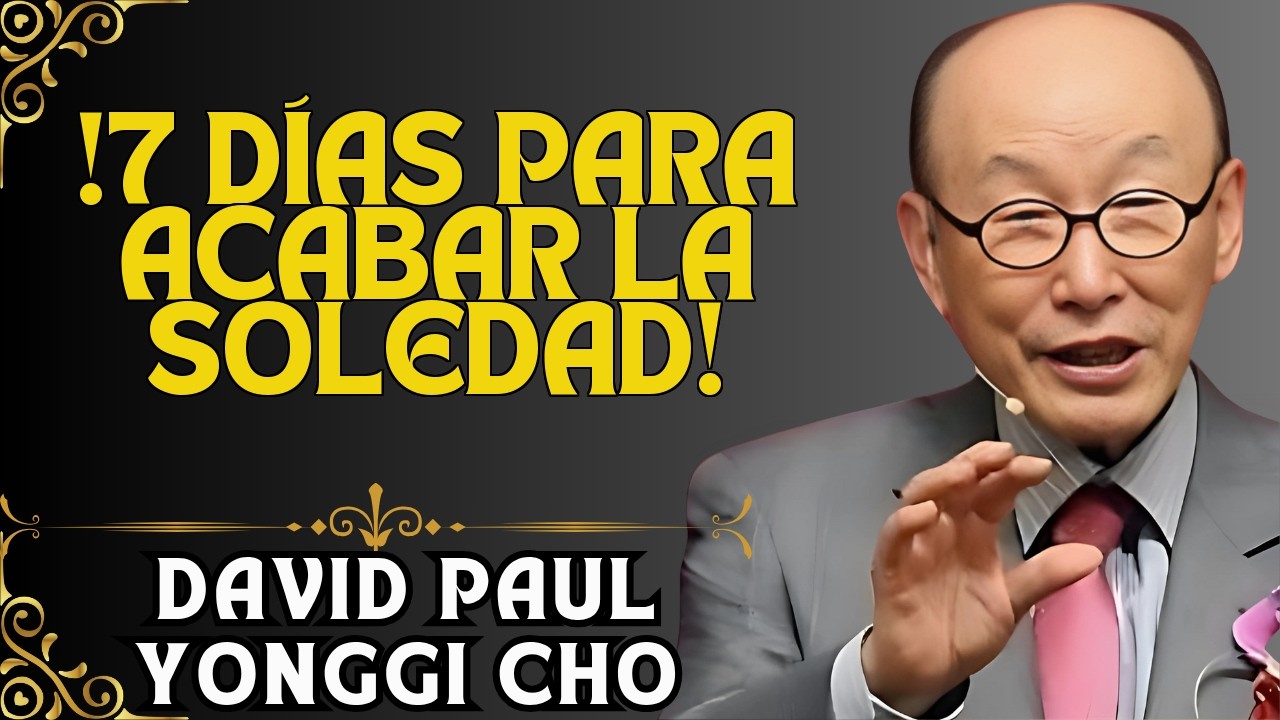 POR QUÉ TE SIENTES TAN SOLO: ATRAE LA PRESENCIA DE DIOS EN 7 DÍAS