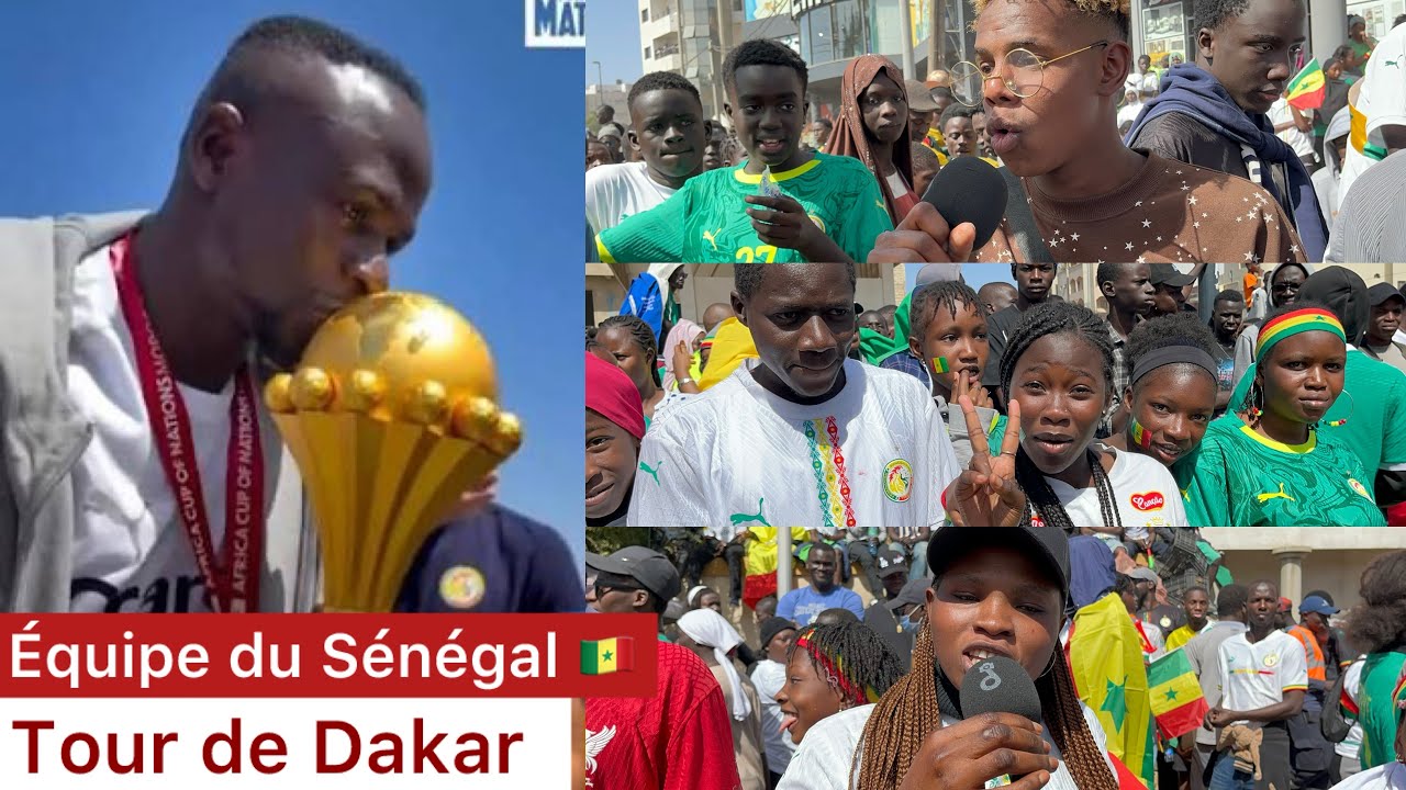 Sénégal : Accueil des champions d’Afrique Sadio Mané etc.. - Réactions des supporters 