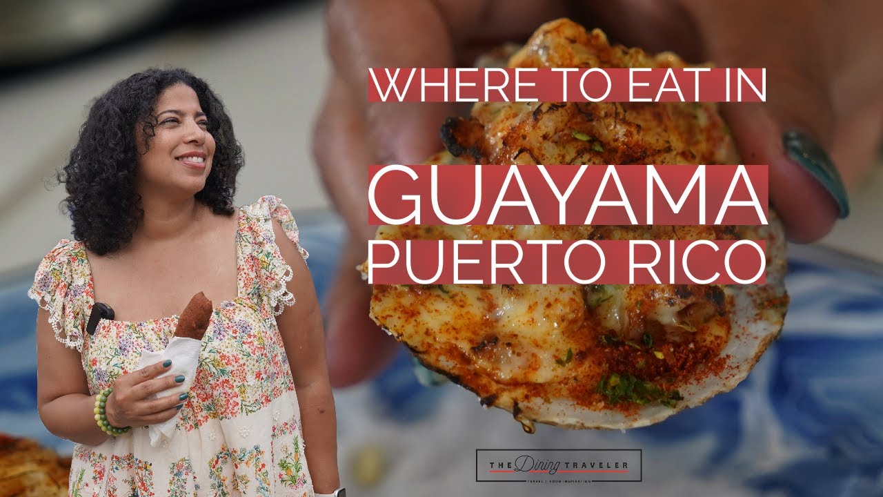 Hometown Eats: Where to Eat in Guayama, Puerto Rico