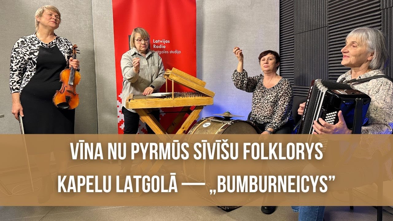KOLNASĀTA: Vīna nu pyrmūs sīvīšu folklorys kapelu Latgolā — „Bumburneicys”