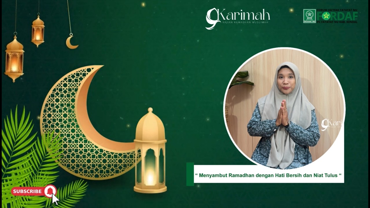 1 Karimah 1447 H /2026 M - Muarofah, S.Pd.I - Menyambut Ramadhan dengan Hati Bersih dan Niat Tulus