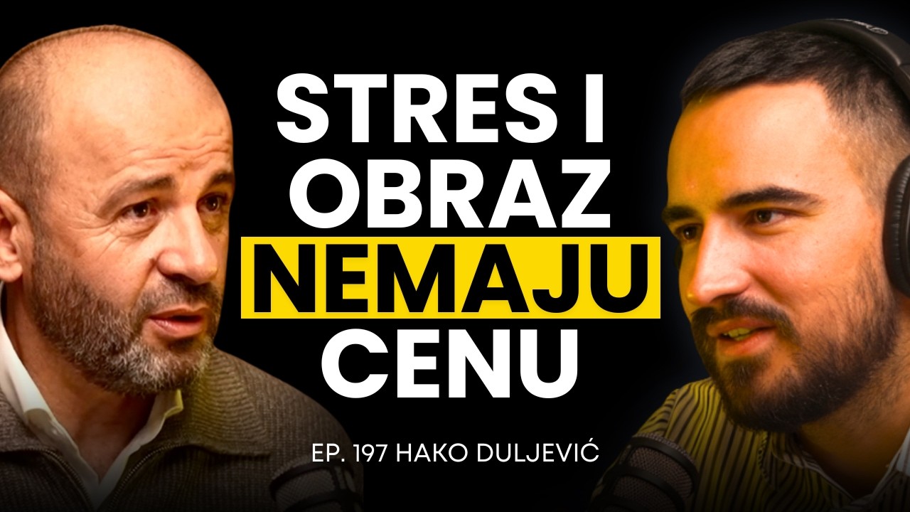 Stres i obraz nemaju cenu | Hako Duljević | Biznis Priče 197
