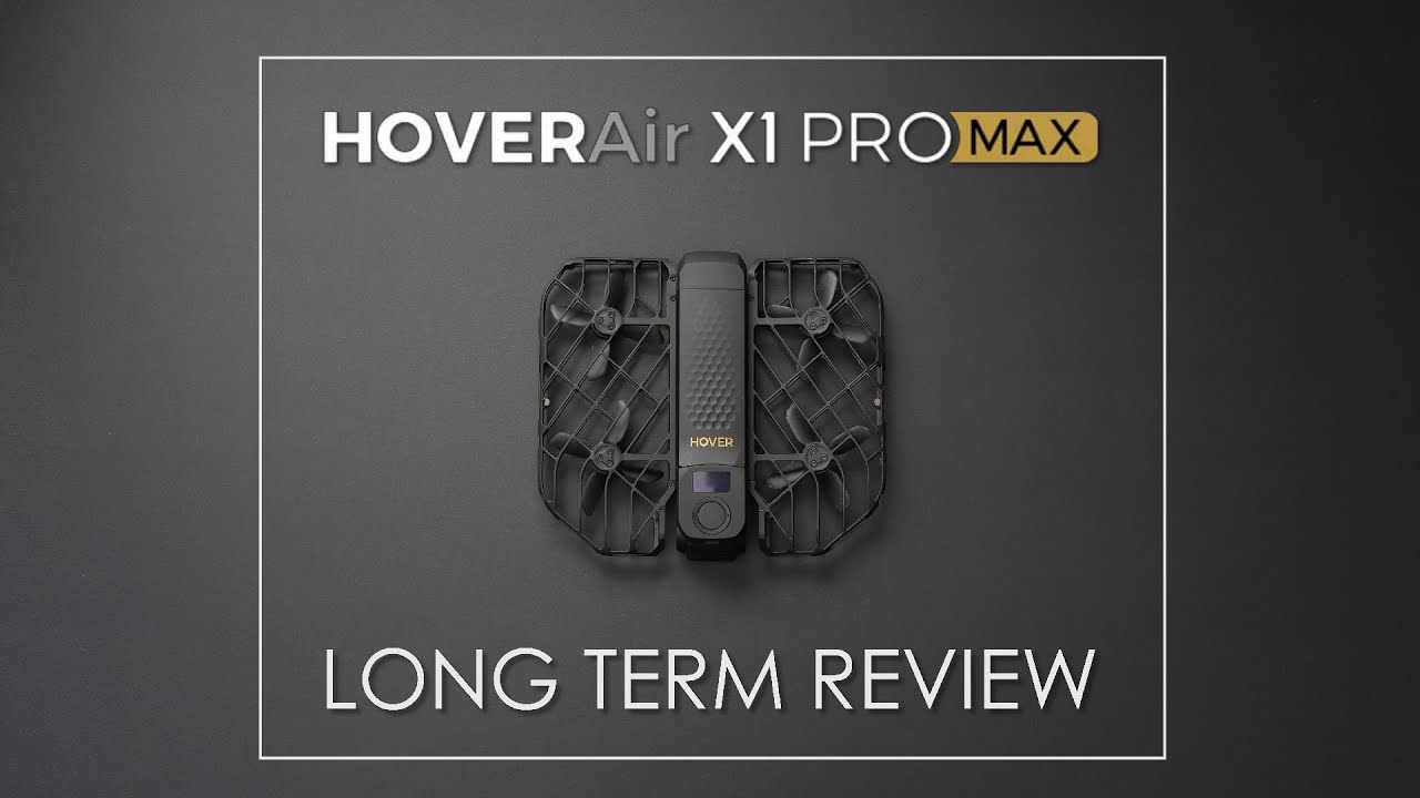 HoverAir X1 Pro Max - Longer Term Review (4 Months Later)