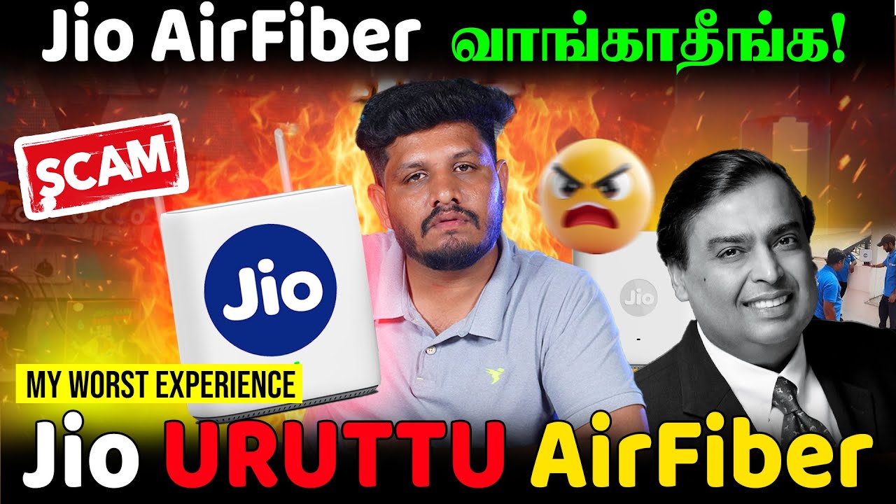 Jio Air Fiber-ன் மறுபக்கம்🙎‍♂️| My worst Experience | Service ரொம்ப மோசம் ☹️