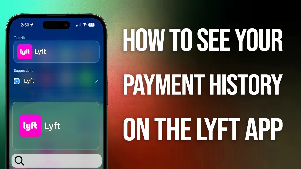 How To See Your Payment History On The Lyft App: Easy Guide!