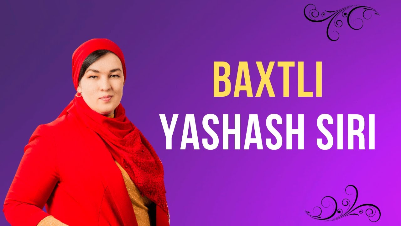 BAXTLI YASHASH SIRI