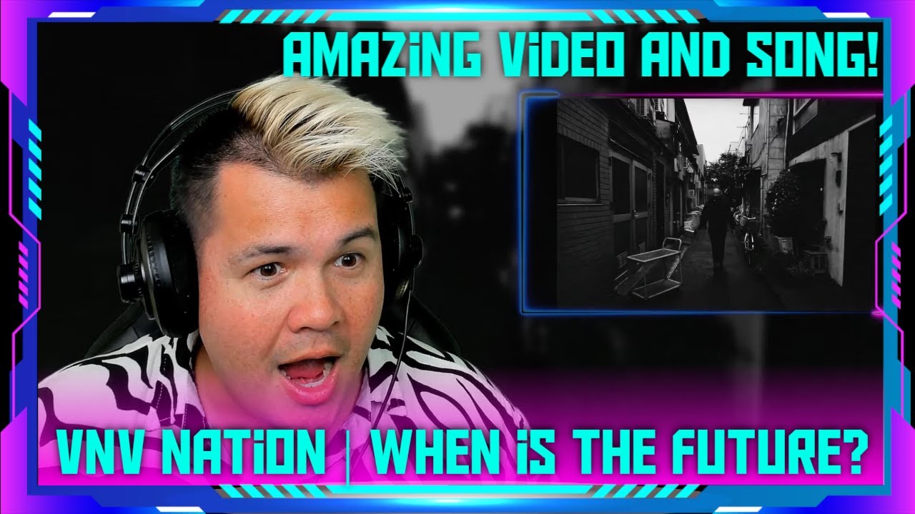 Millennial Reaction to VNV Nation - When is the Future? | THE WOLF HUNTERZ Jon