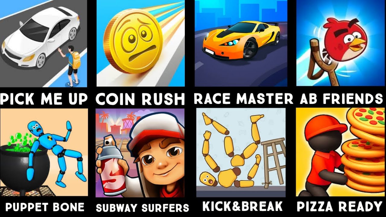 Pick Me Up,Coin Rush,Race Master,AB Friends,Puppet Bone,Subway Surfers,Kick&Break,Pizza Ready#gaming