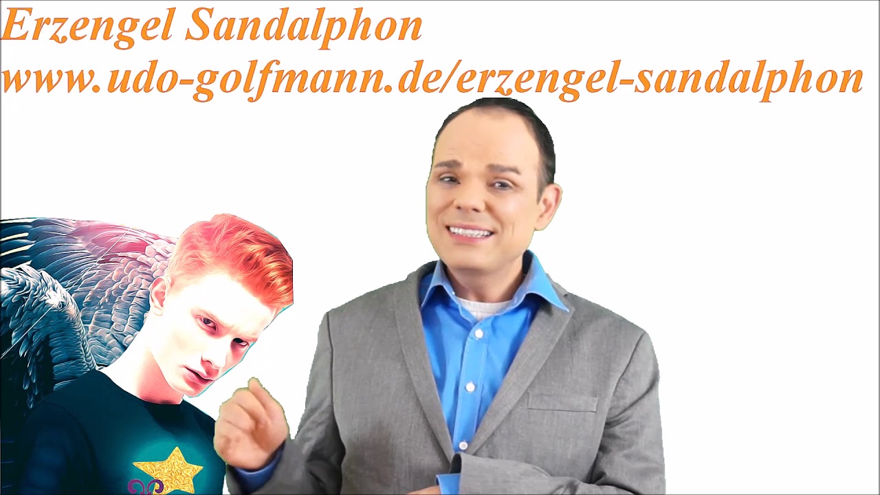 Erzengel Sandalphon ~ die gro&szlig;e Ausnahme ~ Hellseher und Engelmedium Udo Golfmann