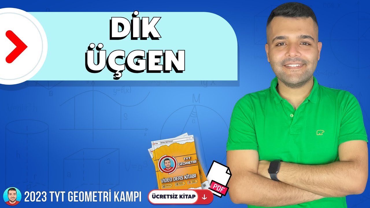 7) Dik Üçgenler | Detaylı Anlatım 📢 TYT Geometri Kampı - 2023 + PDF 📁