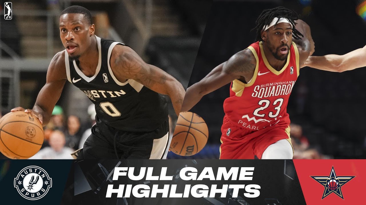 Austin Spurs vs. Birmingham Squadron - Game Highlights