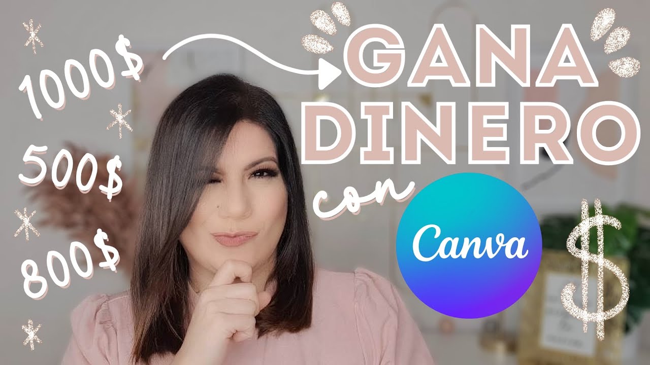 Gana DINERO con CANVA...💲  Vende tus diseños y genera ingresos💲