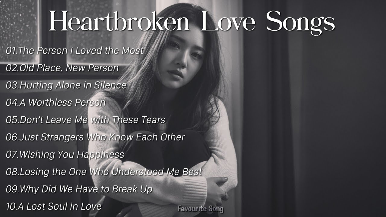 Heartbroken Love Songs Playlist - English Sad Songs 2026 😓💔 | Chamroeun Officiel 