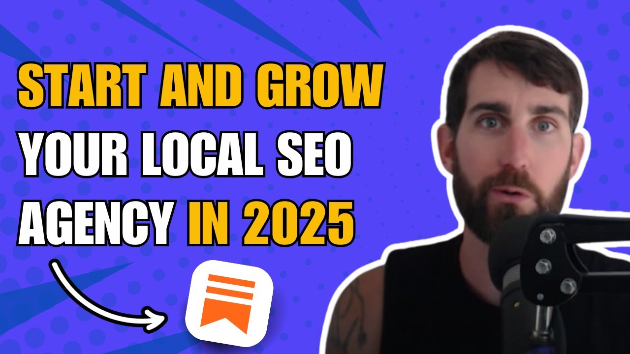How to Start, Grow, and Market Your Local SEO Agency In 2025