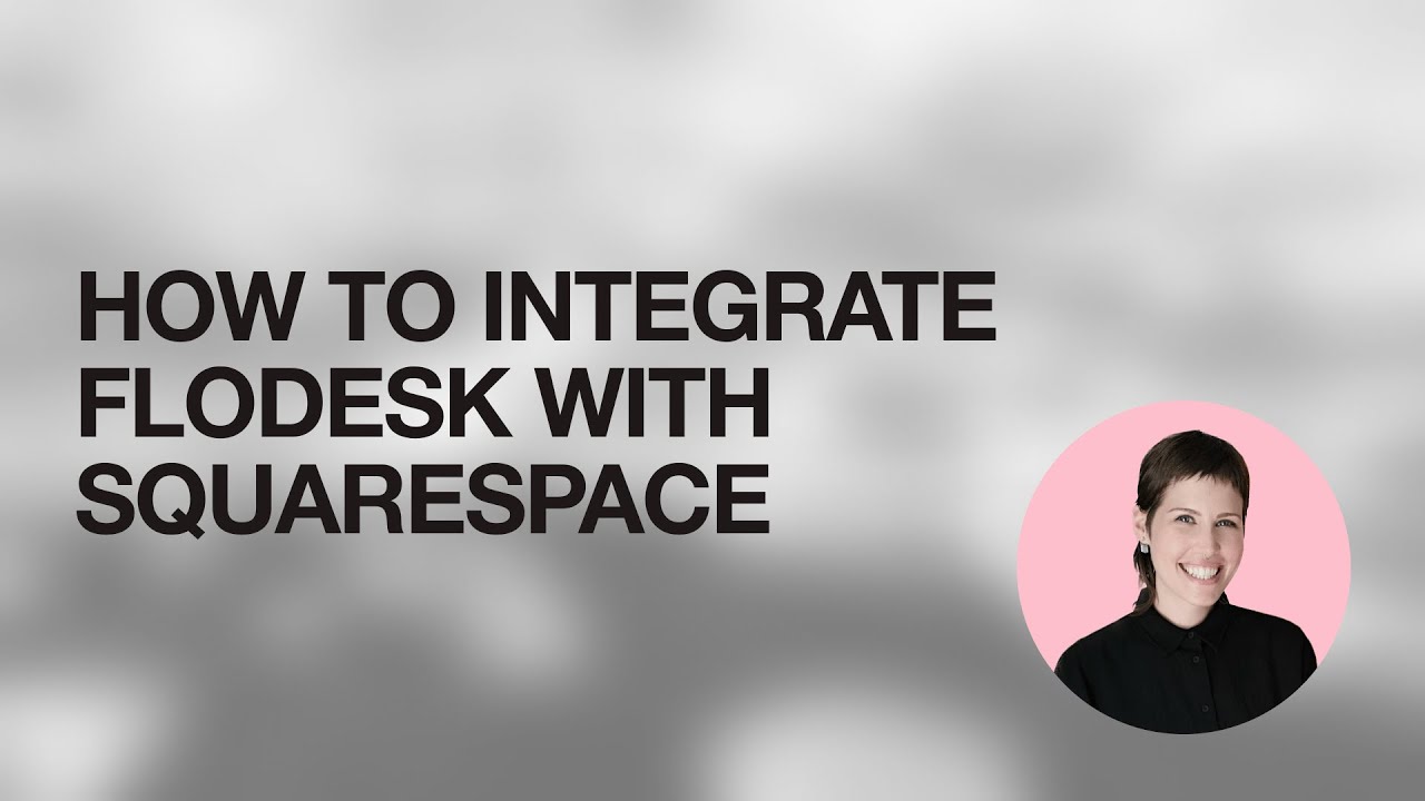How to Integrate Flodesk with Squarespace