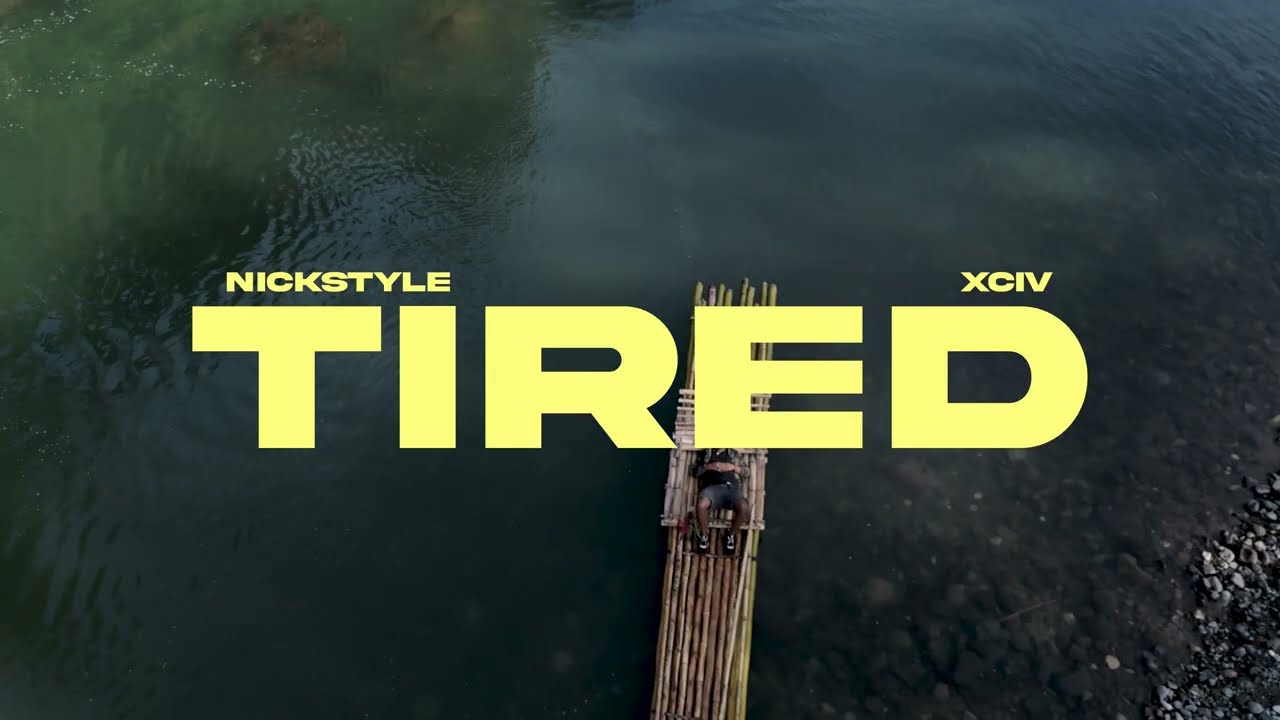NickStyle XCIV - Tired (Official Video)