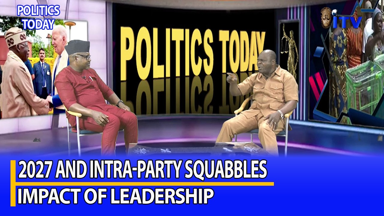 2027 And Intra-Party Squabbles: Impact Of Leadership | POLITICS TODAY