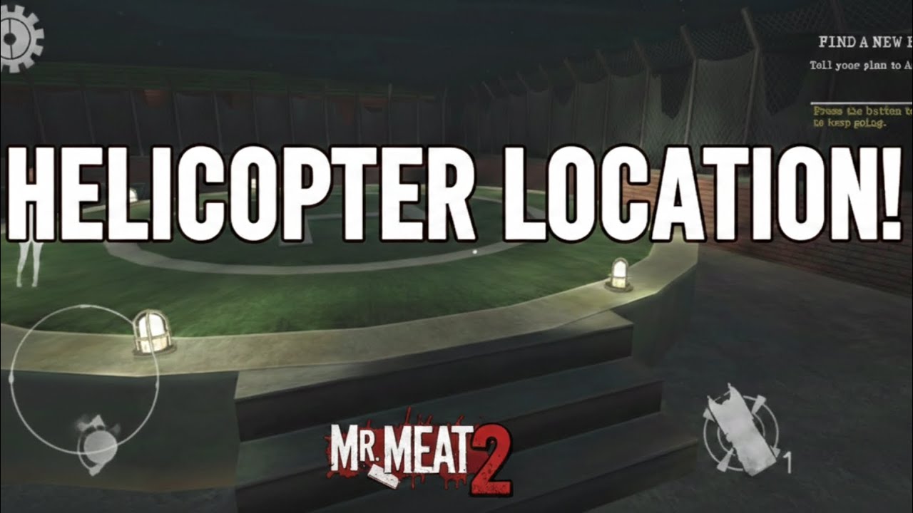 Mr Meat 2 Helicopter Location 😱 | How to Find Helicopter & Escape Fast 