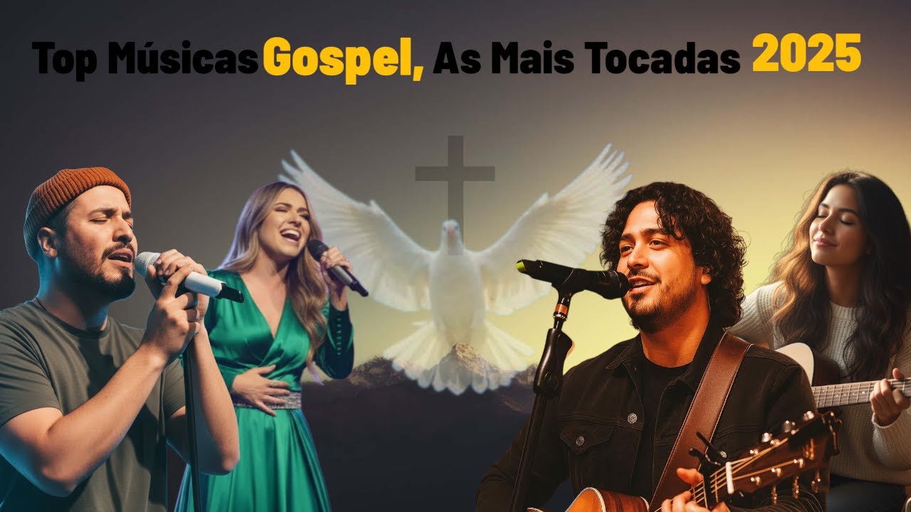 Louvores de Adoração 2025 | As Melhores Músicas Gospel Mais Tocadas