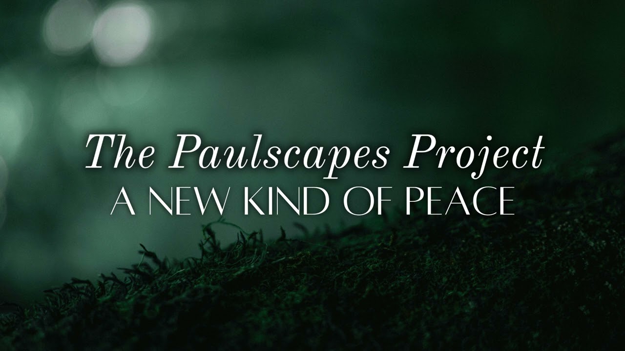 [ROYALTY FREE AMBIENT MUSIC] A New Kind Of Peace - The Paulscapes Project