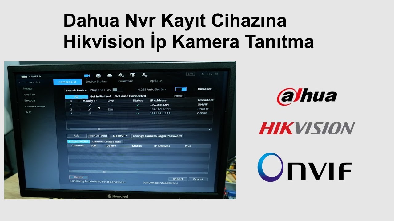 Dahua Nvr Kayıt cihazına Hikvision ip kamera tanıtma