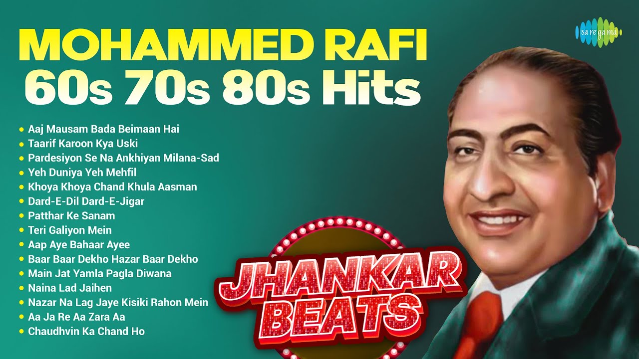 Mohammed Rafi 60s 70s 80s Hits | Aaj Mausam Bada Beimaan Hai | Taarif Karoon Kya Uski  | Old Songs