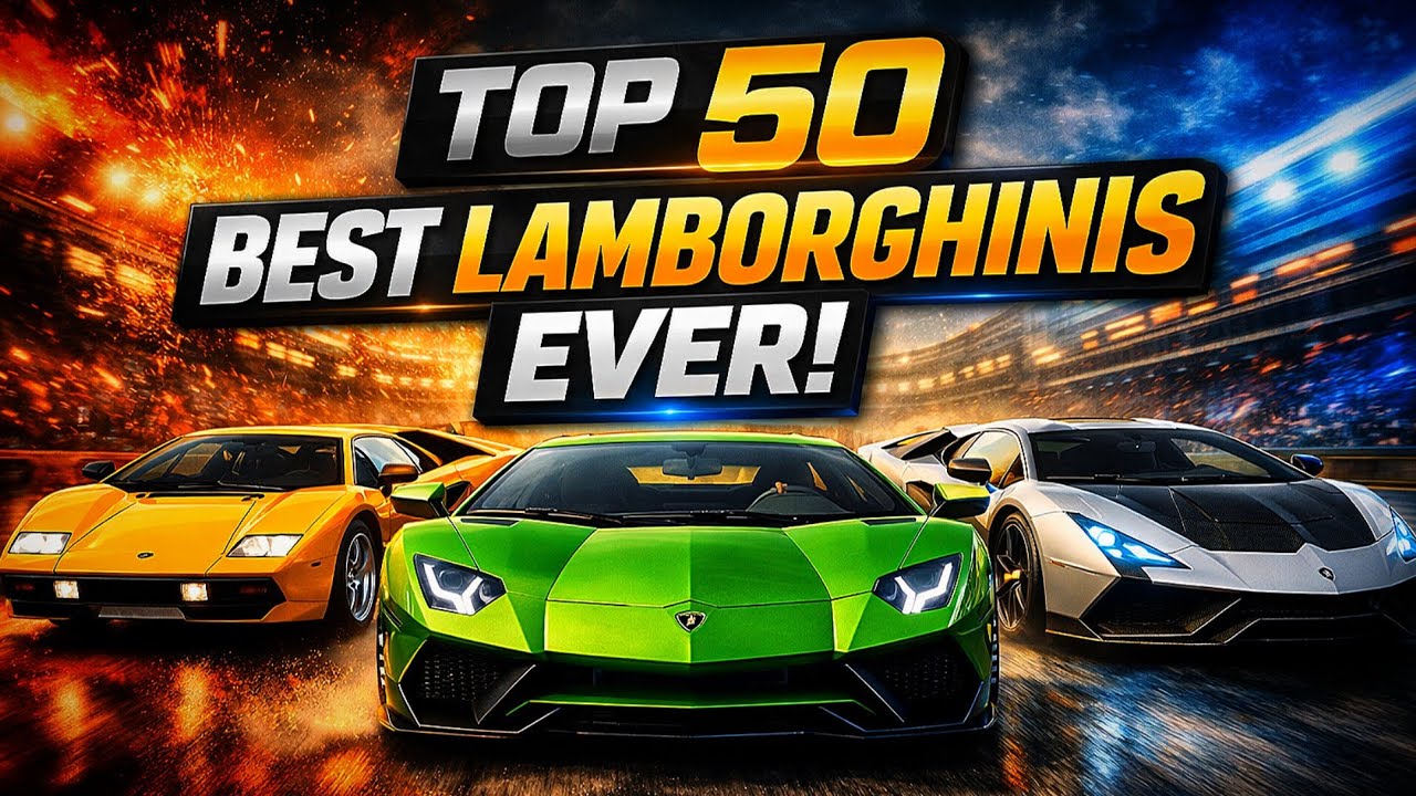 Top 50 Lamborghini Cars of All Time