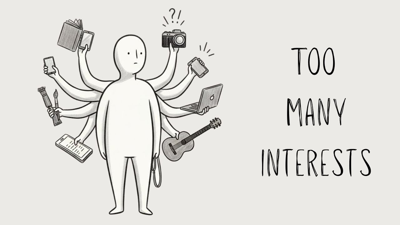 Why People With Too Many Interests Struggle in Their Careers (Psychology Explained)