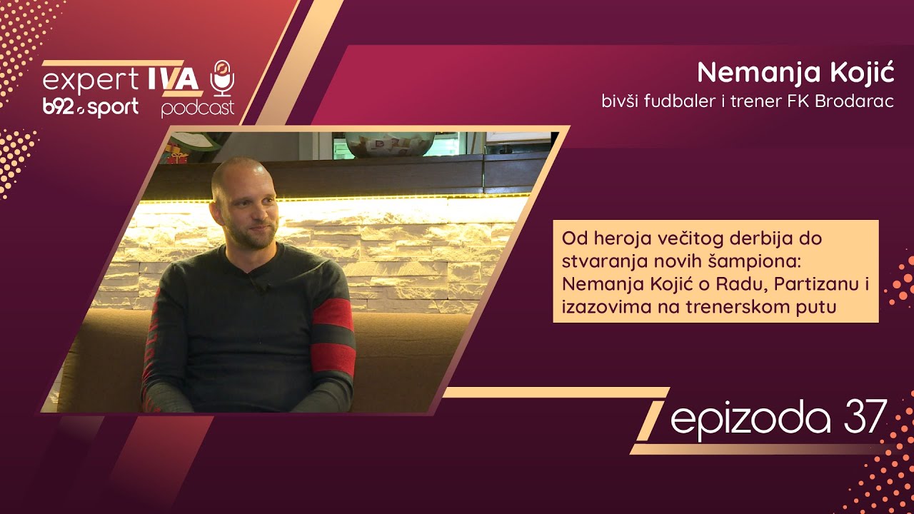 expertIVA 37 | Nemanja Kojić: 