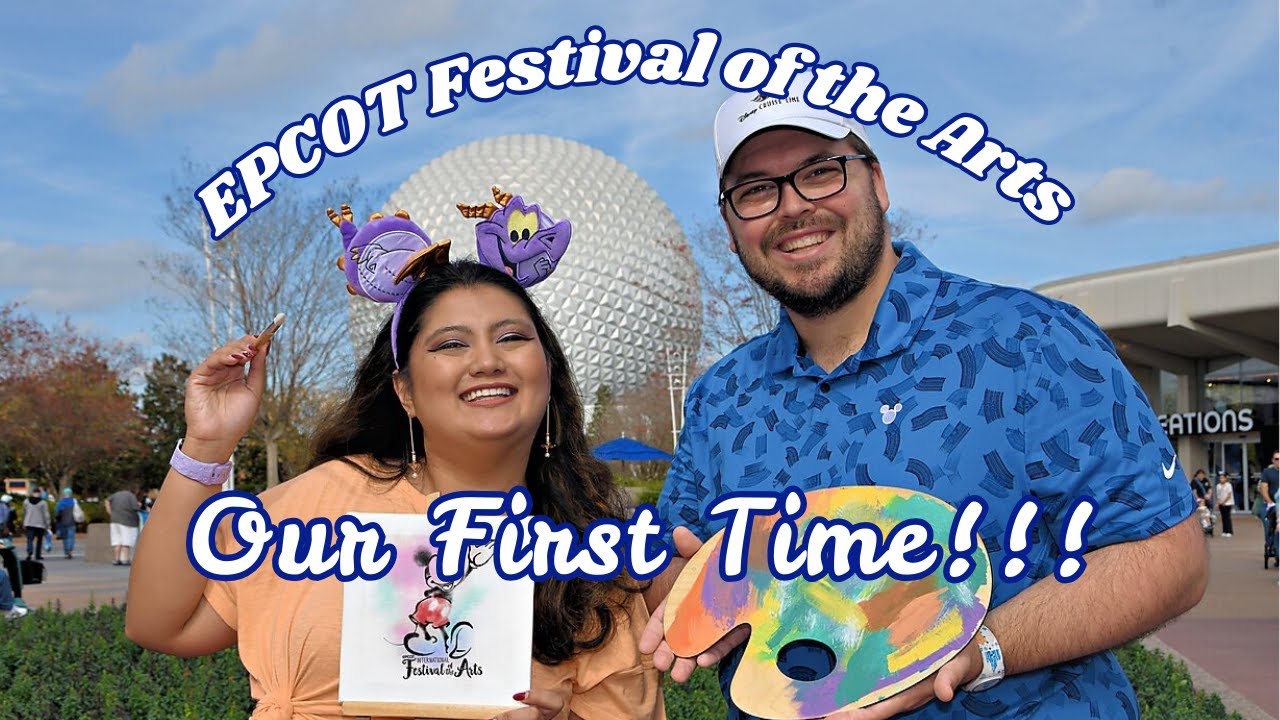 Our First EPCOT Festival of the Arts 🎨 | Must-Try Food, Artists & First-Timer Tips