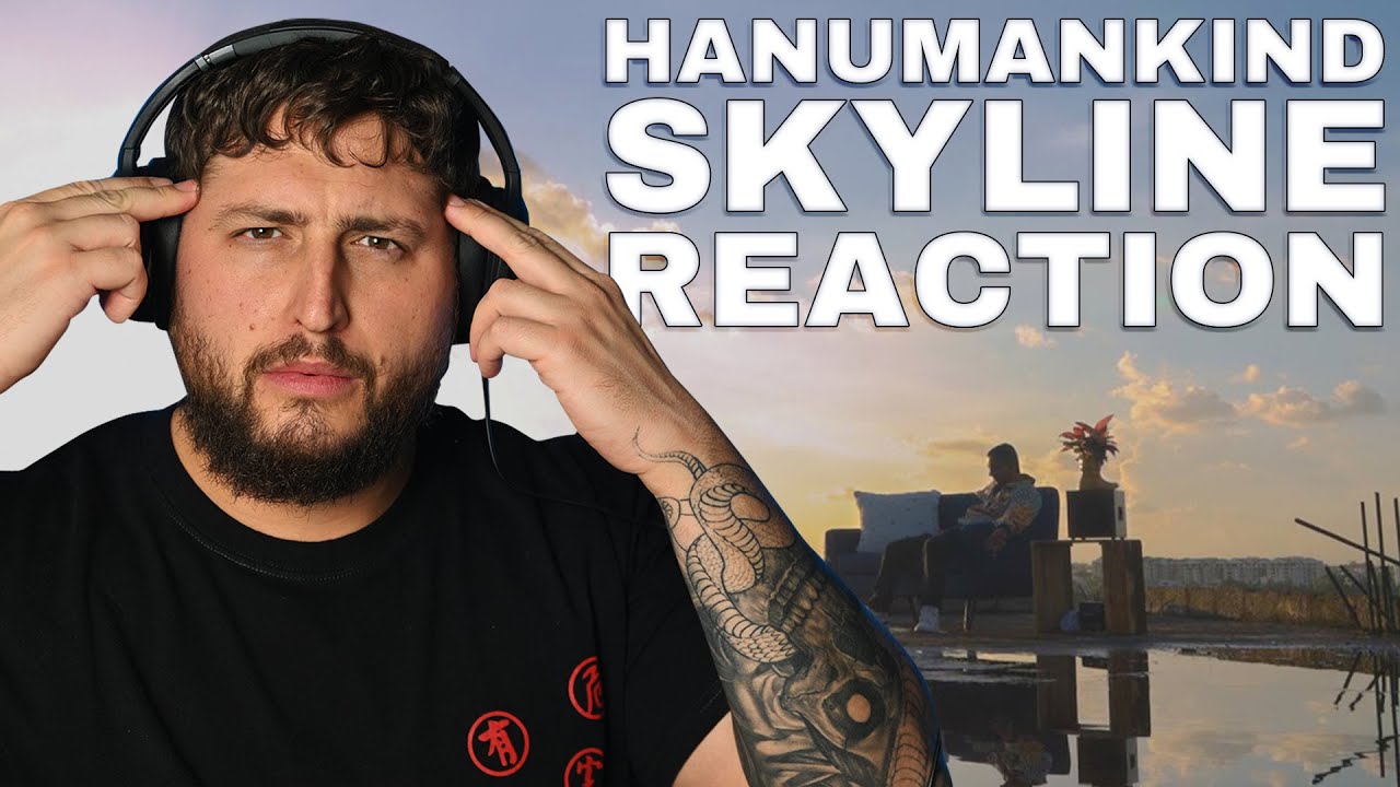 Hanumankind - Skyline (REACTION!!)