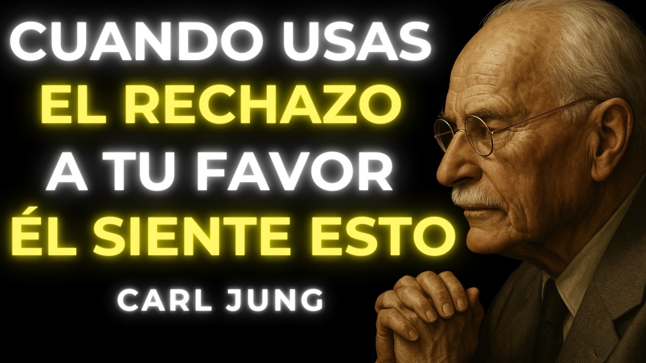 Lo que un HOMBRE piensa cuando DEJAS DE BUSCARLO y TE ENFOCAS EN TI | Carl Jung