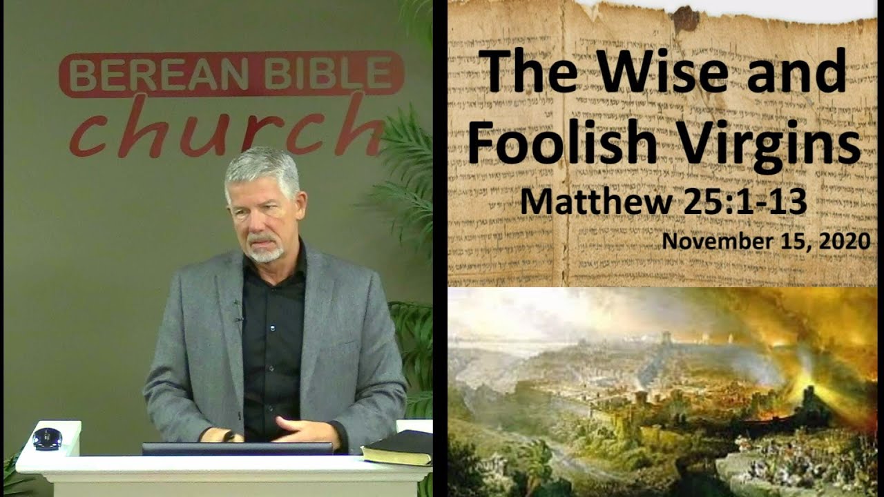 The Wise and Foolish Virgins (Matthew 25:1-13)