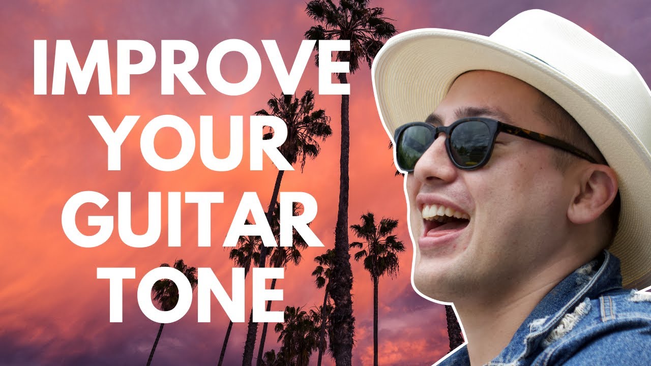 5 Affordable Tips to Improve Your Guitar Tone