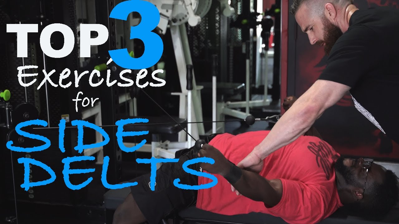 TOP 3 EXERCISES for Side Delts