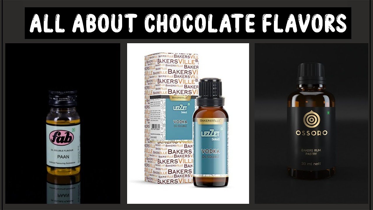 All about chocolate flavors | How to choose right flavors or essence for chocolate? | Detailed video