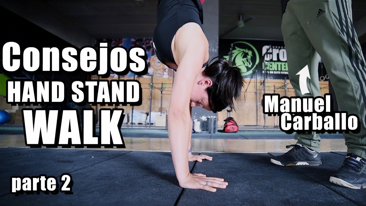 Consejos para Hand Stand Walk de Manuel Carballo parte 2 🤸🏻‍♀️