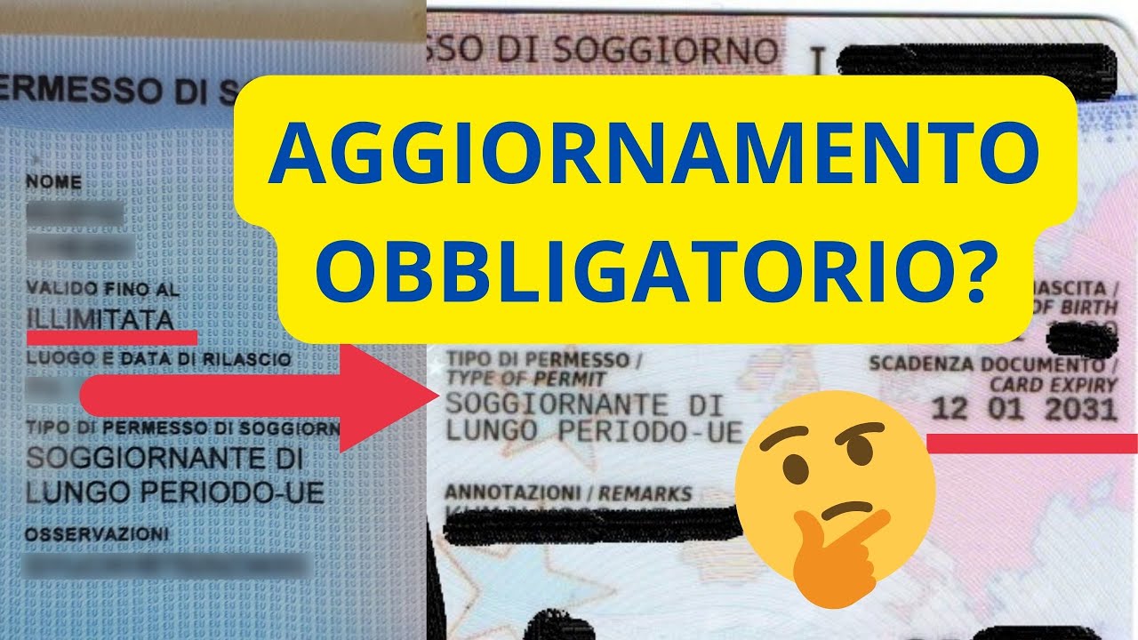 🔴 AGGIORNAMENTO OBBLIGATORIO DEL PERMESSO DI SOGGIORNO UE PER SOGGIORNANTI DI LUNGO PERIODO