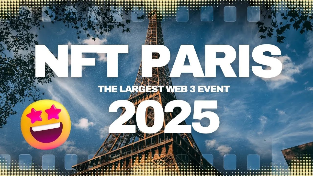 Inside NFT Paris 2025 - The Future of Web3 is Here!