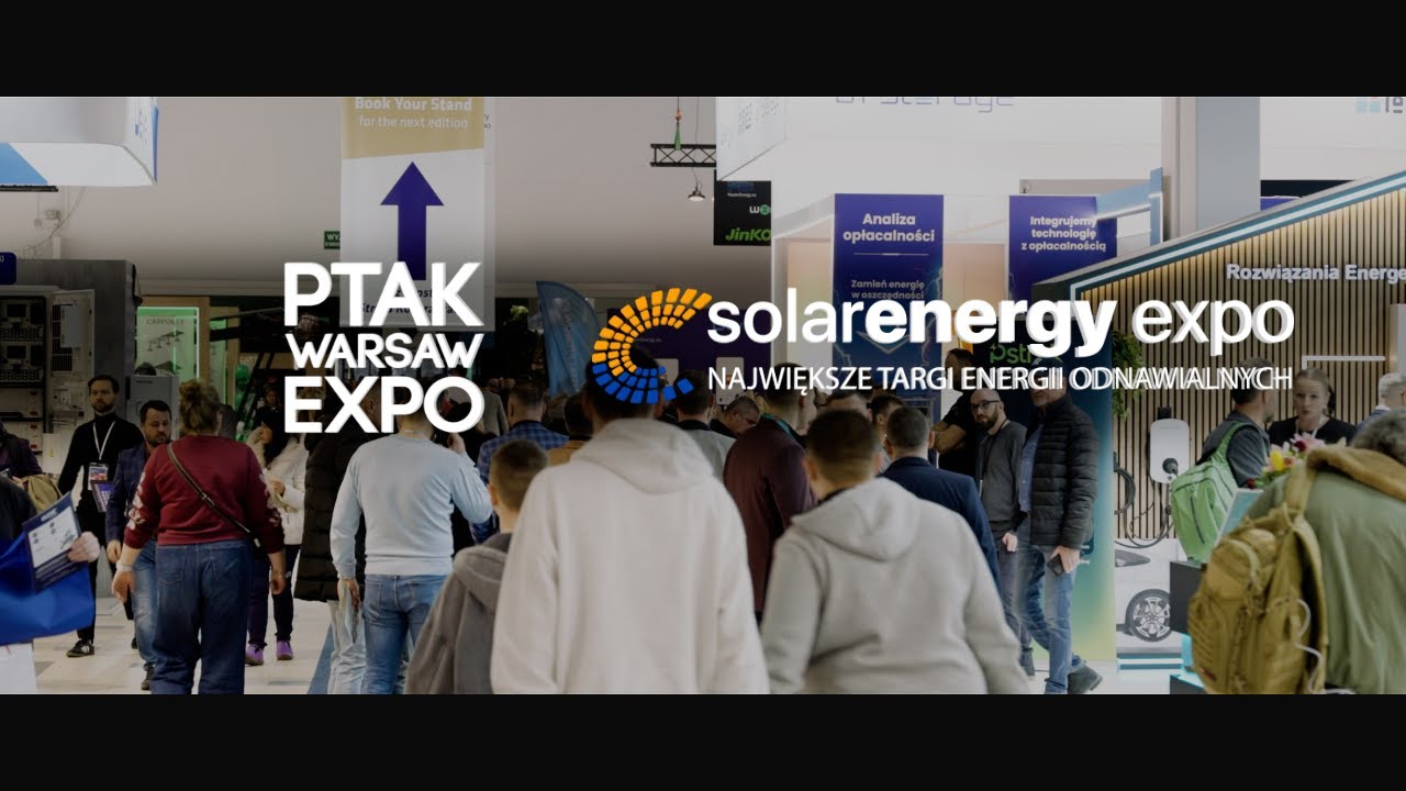 Relacja z Targów Solar Energy EXPO 2025