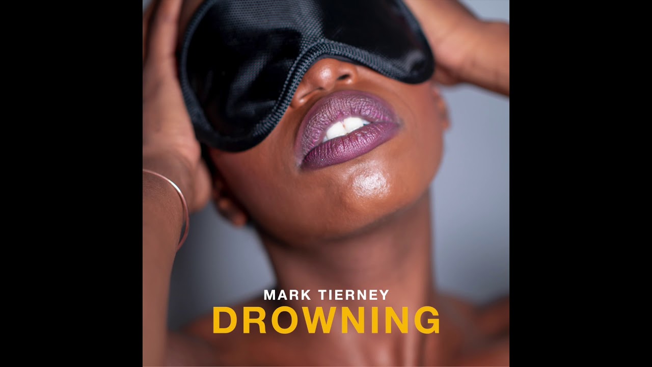 MARK TIERNEY "DROWNING"