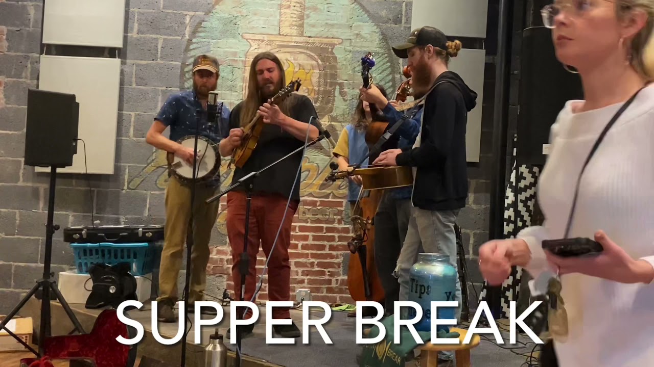 Supper Break - Salt Creek~Going Back To Old Kentucky~Whitewater~Little Maggie